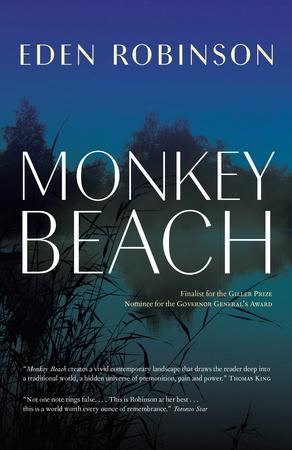 Indigeneism In Eden Robertsons Monkey Beach
