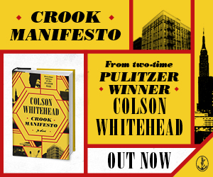 An ad for Crook Manifesto by Colson Whitehead 