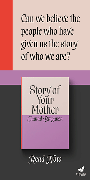 An ad for Story of Your Mother by Chantal Braganza 