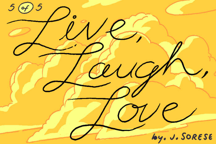Banner for Live, Laugh, Love Part 5 by Jeremy Sorese for Hazlitt