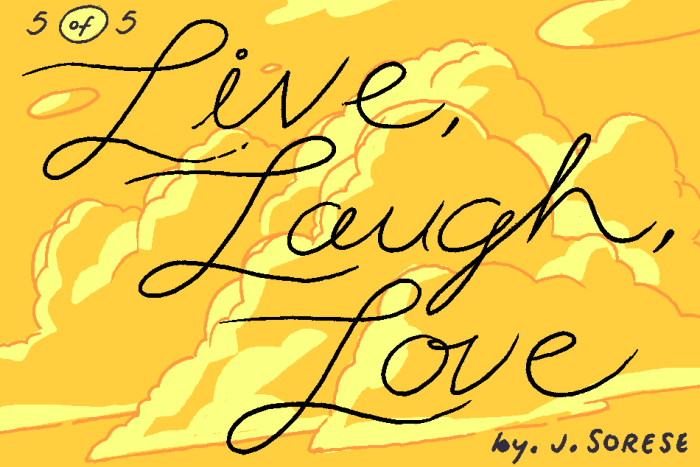 Banner for Live, Laugh, Love Part 5 by Jeremy Sorese for Hazlitt